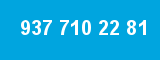 937 710 22 81